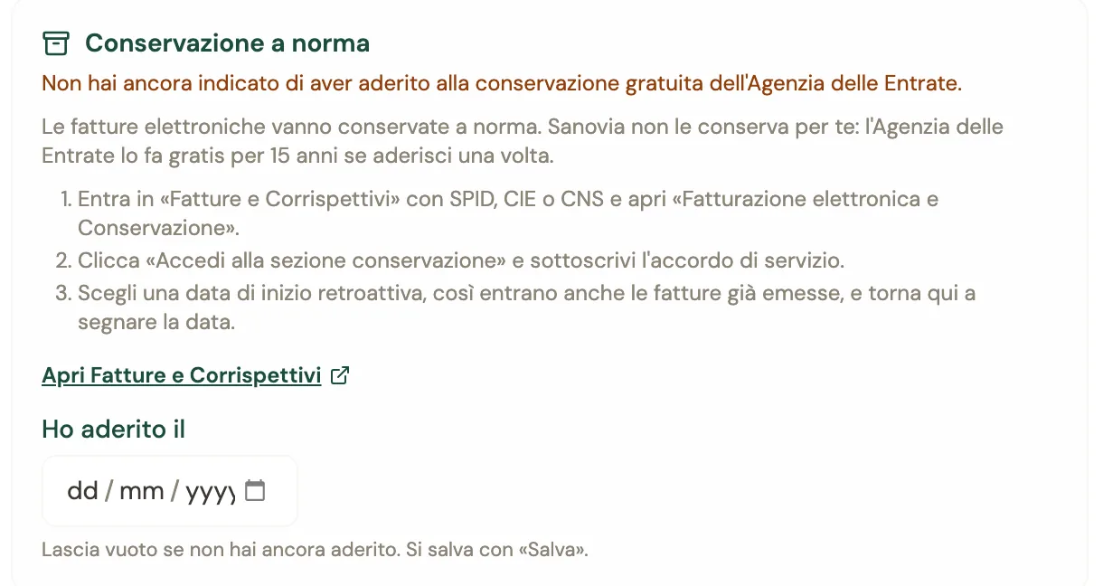 Il riquadro Conservazione a norma del profilo fiscale: non hai ancora indicato di aver aderito alla conservazione gratuita dell'Agenzia delle Entrate, i passaggi, il link Apri Fatture e Corrispettivi e il campo Ho aderito il